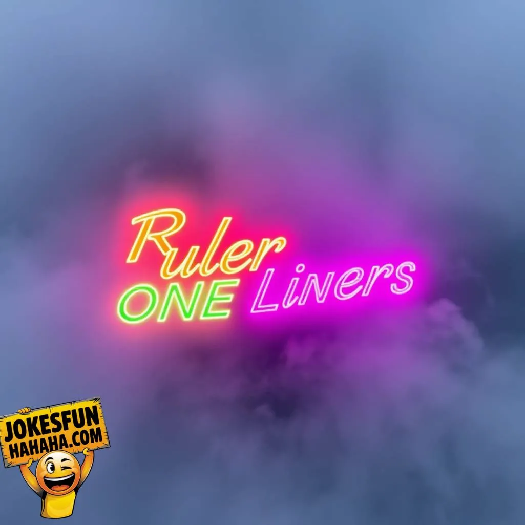 Ruler One Liners