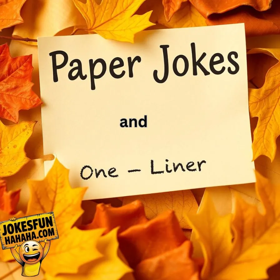 Paper Jokes And One Liners